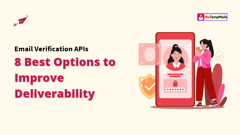 Email Verification APIs: 8 Best Options to Improve Deliverability